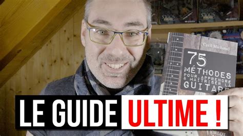 M Thodes Pour Apprendre Et Maitriser La Guitare L Astuce Guitare