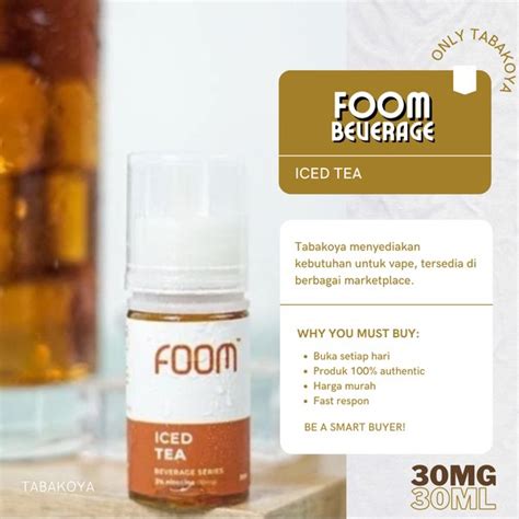 Jual FOOM ICED TEA BEVERAGE SERIES LIQUID SALT NIC 30MG 30ML BY FOOMLAB