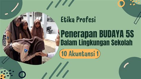 Etika Profesi Penerapan Budaya S Senyum Salam Sapa Sopan Dan