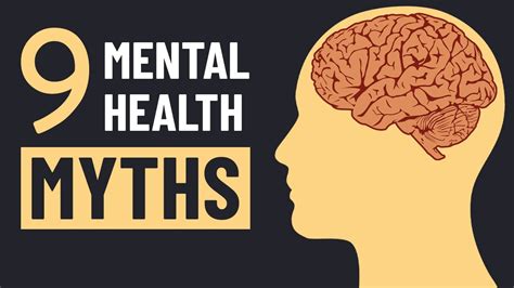 9 Mental Health Myths You Probably Still Believe Youtube