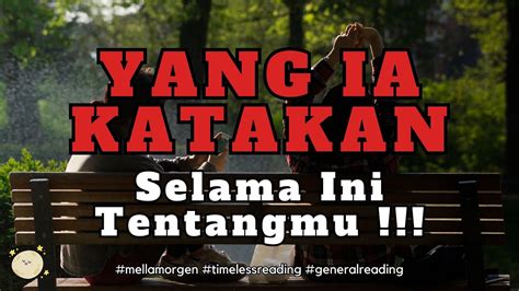 KATA DIA TENTANGMU SELAMA INI Timelessreading Mellamorgen