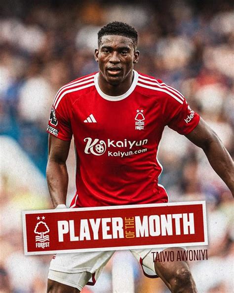 Taiwo Awoniyi Wins Nottingham Forests August Player And Goal Of The