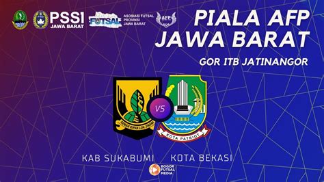 KABUPATEN SUKABUMI VS KOTA BEKASI PIALA AFP JABAR 2023 YouTube