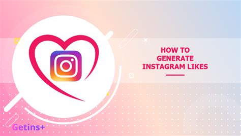 5 Ways To Generate Likes On Instagram Real Free And Easy