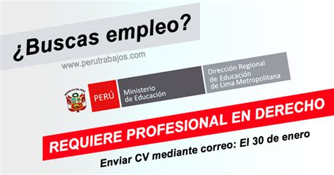 Direcci N De Educaci N Dre Lima Requiere Abogado A Empleos