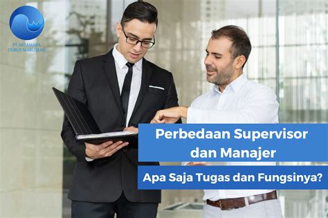 Perbedaan Supervisor Dan Manajer Apa Tugas Dan Fungsinya