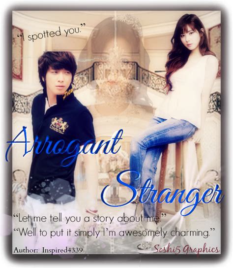 Arrogant Stranger Asianfanfics