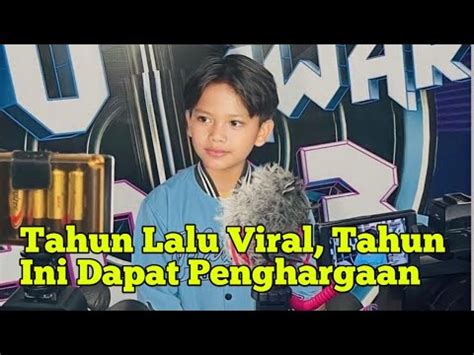 Farel Prayoga Tahun Lalu Viral Dapat Penghargaan Tahun Ini YouTube