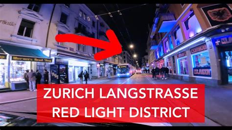 Driving In Langstrasse Zurichs Red Light District Youtube