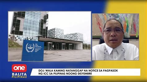 Doj Pinabulaanan Ang Umanoy Patalikod Na Transaksyon Kaugnay Ng Icc