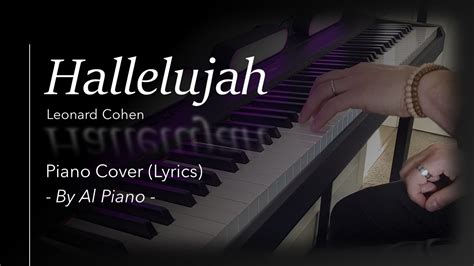 Hallelujah Leonard Cohen Piano Cover Lyrics By Al Piano Youtube