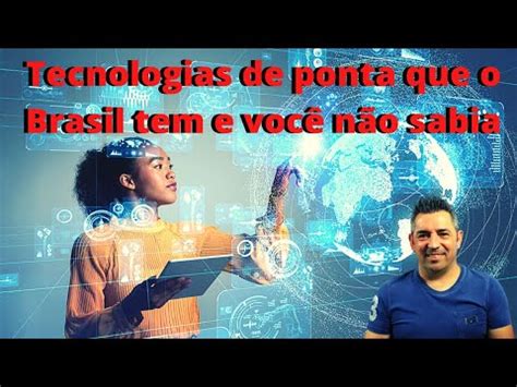 Portugu S Reage A Tecnologias De Ponta Que O Brasil Tem E Voc N O