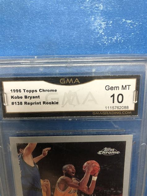 1996 97 KOBE BRYANT TOPPS CHROME ROOKIE RC RP REPRINT RP GMA 10 Graded