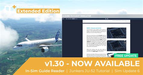 A Guide To Flight Simulator Extended Edition V130 Now Available Sofly