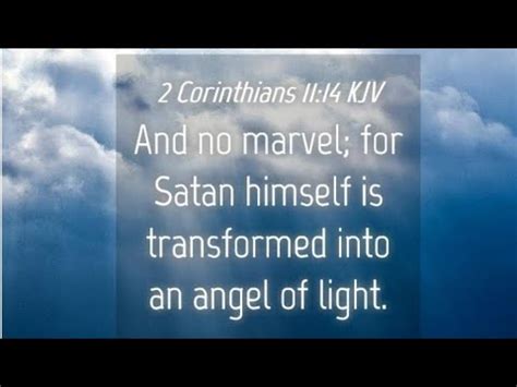 And No Marvel For Satan Himself Is Transformed Into An Angel Of Light