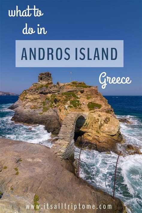 15 Unique Things To Do In Andros Greece Guide Artofit