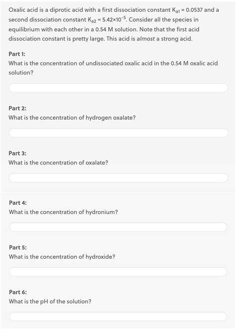 Solved Oxalic Acid Is A Diprotic Acid With A First Chegg