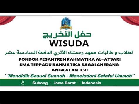 LIVE Wisuda Pesantren Rahmatika Al Atsari Tahun 2024 YouTube