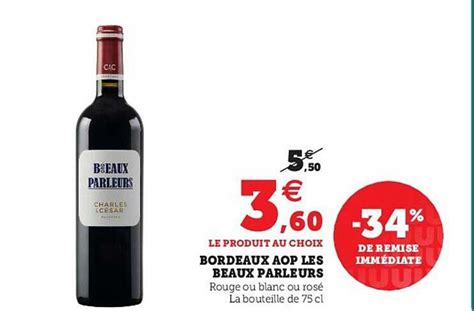 Promo Bordeaux Aop Les Beaux Parleurs Chez Super U ICatalogue Fr