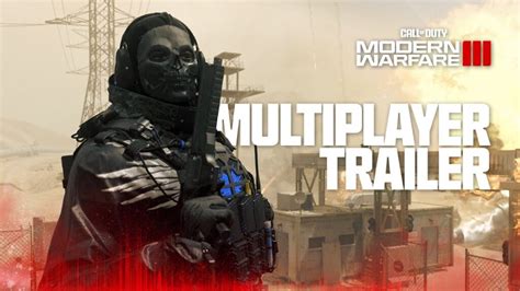 Call of Duty: Modern Warfare III Multiplayer Trailer Is Now Available ...