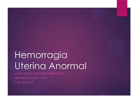 Hemorragia Uterina Anormal Ppt