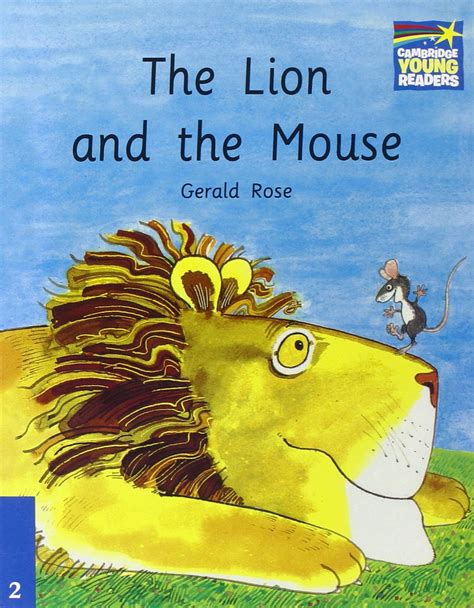 The Lion And The Mouse Level 2 Elt Edition Cambridge