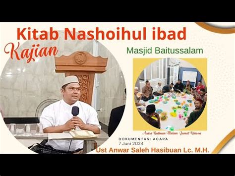 Live Bedah Kitab Nashoihul Ibad Part Bersama Ust Anwar Saleh