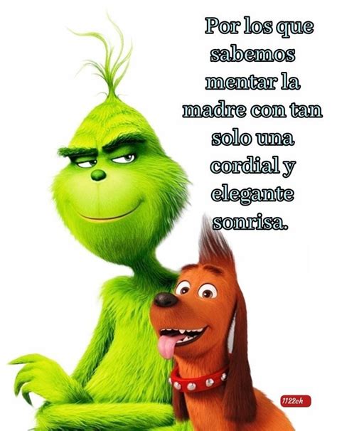 Pin De Luz Negroe En Chistes Frases Del Grinch Frases De Buen