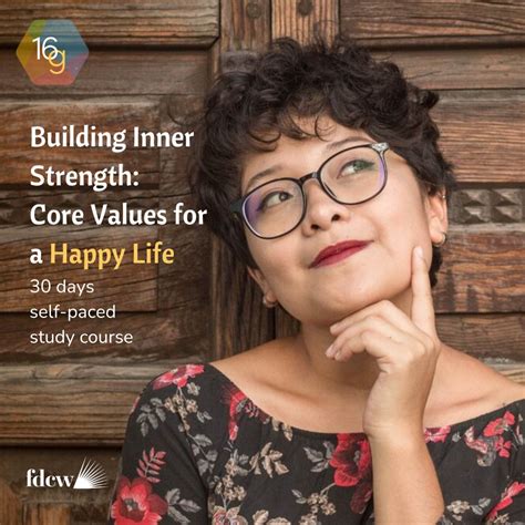 Building Inner Strength Core Values For A Happy Life Foundation For