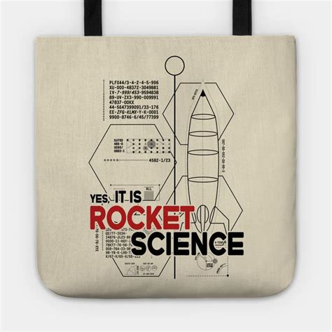 Yes It Is Rocket Science By Nonconformist Tote Rocket Scientist Science