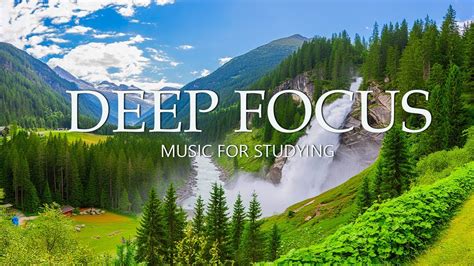 Deep Focus Music For Work And Studying 12 Hours Of Ambient Study