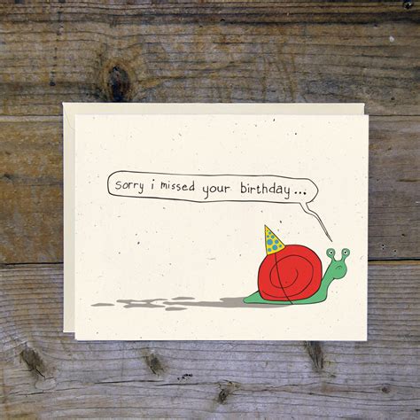 C 0505 Sorry I Missed Your Birthday Card Etsy