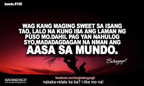 Quotes #145: Wag kang maging sweet sa isang tao, lalo na kung iba ang laman ng puso mo