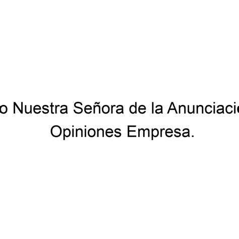 Opiniones Colegio Nuestra Señora de la Anunciación Cali 4380547