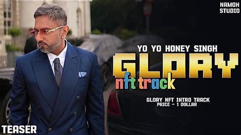 HONEY SINGH GLORY ALBUM NFT INTRODUCTION TRACK YO YO HONEY SINGH