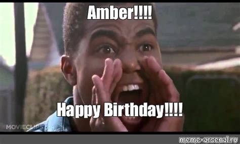 Meme Amber Happy Birthday All Templates Meme Arsenal