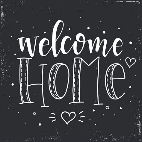 Premium Vector Welcome Home Hand Drawn Typography Poster Conceptual