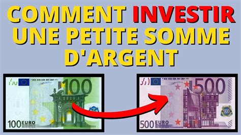 Comment Investir Un Peu Dargent Moins De 100 Euros Youtube