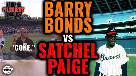 Barry Bonds Vs Satchel Paige Mlb YouTube