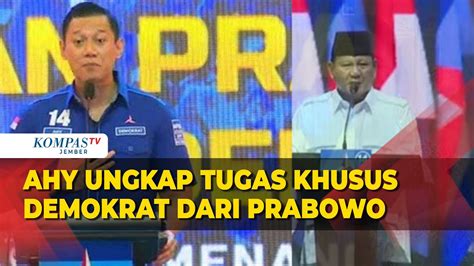 AHY Beberkan Tugas Khusus Demokrat Dari Prabowo Di Pilpres 2024 YouTube