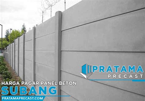 Harga Pagar Panel Beton Subang Terbaru Promo Jasa Terpasang