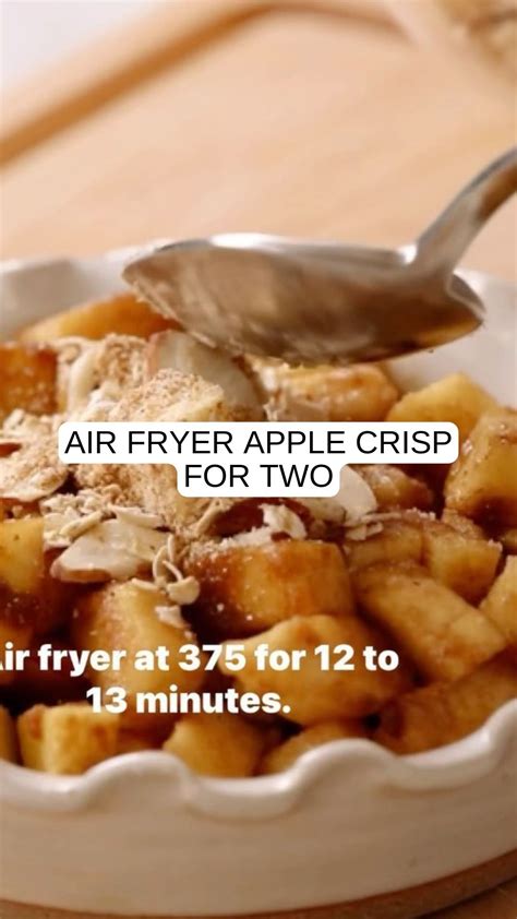 Air Fryer Apple Crisp For Two Am Chef