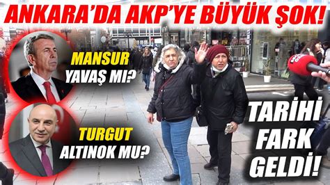 Mansur Yavaş tan Turgut Altınok a Tarihi Fark Ankara da AKP ye Büyük