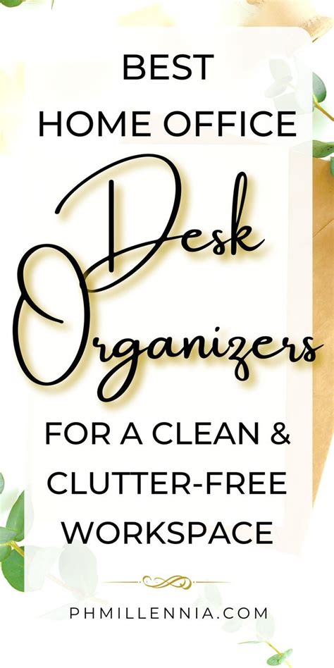 Best Wfh Desk Organizers For A Clean Tidy Clutter Free Home Office