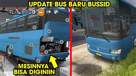 Fitur Lengkap Banget Akhirnya Update Bus Baru Mercy Yang Ditunggu Di