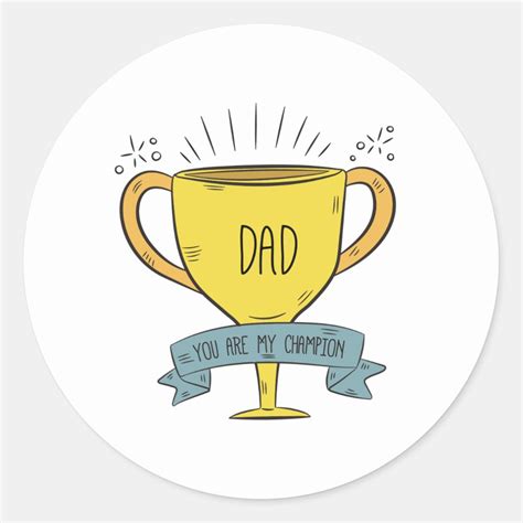 Dad My Champion Fathers Day Sticker Zazzle