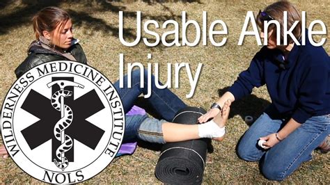 Wilderness Medicine Usable Ankle Injury Youtube