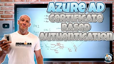 Azure Ad Certificate Based Authentication Youtube