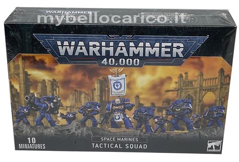 Warhammer 40000 Space Marines Tactical Squad My Bello Carico