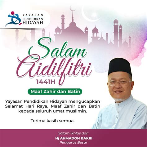 Perutusan Aidil Fitri 1441h 2020m Yayasan Pendidikan Hidayah